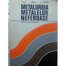 METALURGIA METALELOR NEFEROASE MANUAL PENTRU SCOLI PROFESIONALE