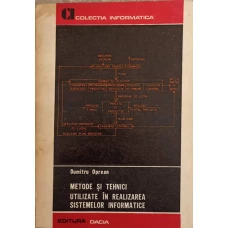 METODE SI TEHNICI UTILIZATE IN REALIZAREA SISTEMELOR INFORMATICE