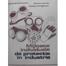 MIJLOACE INDIVIDUALE DE PROTECTIE IN INDUSTRIE