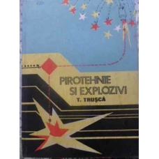 PIROTEHNIE SI EXPLOZIVI