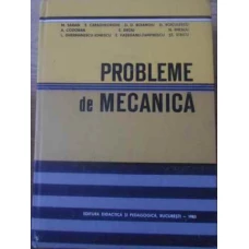 PROBLEME DE MECANICA