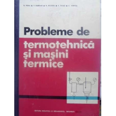 PROBLEME DE TERMOTEHNICA SI MASINI TERMICE