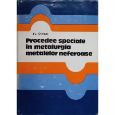 PROCEDEE SPECIALE IN METALURGIA METALELOR NEFEROASE