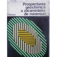 PROSPECTAREA GEOCHIMICA A ZACAMINTELOR DE MINEREURI