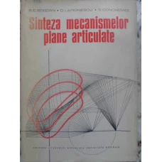SINTEZA MECANISMELOR PLANE ARTICULATE