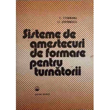 SISTEME DE AMESTECURI DE FORMARE PENTRU TURNATORII