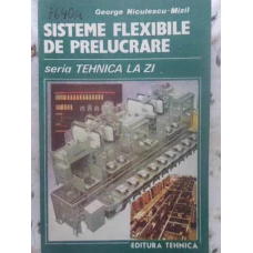 SISTEME FLEXIBILE DE PRELUCRARE