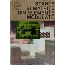 STANTE SI MATRITE DIN ELEMENTE MODULATE