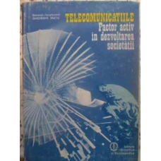 TELECOMUNICATIILE FACTOR ACTIV IN DEZVOLTAREA SOCIETATII