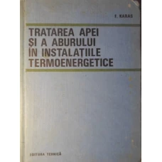 TRATAREA APEI SI A ABURULUI IN INSTALATIILE TERMOENERGETICE