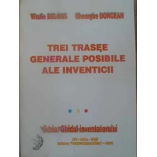 TREI TRASEE GENERALE POSIBILE ALE INVENTICII