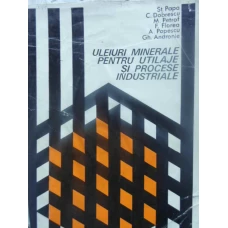 ULEIURI MINERALE PENTRU UTILAJE SI PROCESE INDUSTRIALE