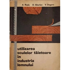 UTILIZAREA SCULELOR TAIETOARE IN INDUSTRIA LEMNULUI