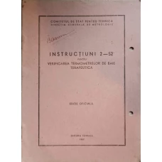 INSTRUCTIUNI 2-52 PENTRU VERIFICAREA TERMOMETRELOR DE BAIE TERAPEUTICA
