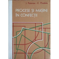 PROCESE SI MASINI IN CONFECTII