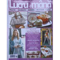 REVISTA LUCRU DE MANA NR.48 OCTOMBRIE-DECEMBRIE 2017 (CONTINE PLANSE, TIPARE)