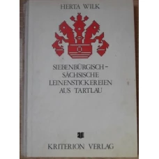 SIEBENBURGISCH-SACHSISCHE LEINENSTICKEREIEN AUS TARTLAU. CUSATURI SI BRODERII SASESTI DIN PREJMER