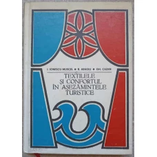 TEXTILELE SI CONFORTUL IN ASEZAMINTELE TURISTICE