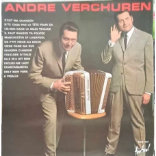 ANDRE VERCHUREN: C'EST MA CHANSON ETC.