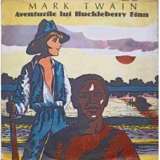 AVENTURILE LUI HUCKLEBERRY FINN