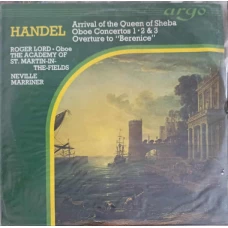 Arrival Of The Queen Of Sheba. Oboe Concertos 1, 2 & 3. Overture To "Berenice"