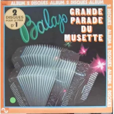 Balajo - Grande Parade Du Musette. SET 2 DISCURI VINIL