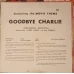 Featuring The Movie Theme Goodbye Charlie
