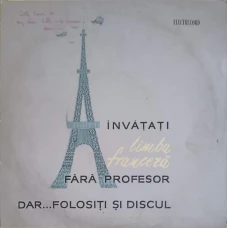 INVATATI LIMBA FRANCEZA FARA PROFESOR DAR... FOLOSITI SI DISCUL