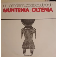 Interpreti De Muzica Populara Din Muntenia si Oltenia
