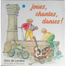 Jouez, Chantez, Dansez!