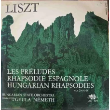 Les Preludes, Rhapsodie Espagnole, Hungarian Rhapsodies No. 2 And 9