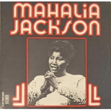 MAHALIA JACKSON: CONSIDER ME, NOBODY KNOWS THE TROUBLE I'VE SEEN ETC.
