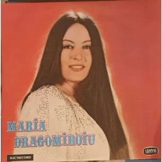Maria Dragomiroiu:  Stau In Loc si Ma Gandesc, Sete Mi-e Si Apa-as Vrea ETC.