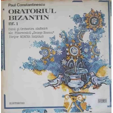 ORATORIUL BIZANTIN DE CRACIUN NR.1. SET 2 DISCURI VINIL