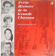 PETITE HISTOIRE DE LA GRANDE CHANSON, DISQUE 3: REFRAINS DES OPERETTES DES BELLES ANNEES