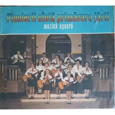 Pionierii Cantă Primăvara Țării (Discul 2 - Muzică Ușoară)
