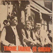 TACHE, IANKE SI CADIR. SET 2 DISCURI VINIL