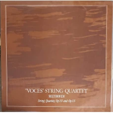 VOCES STRING QUARTET. STRING QUARTES OP.133 AND OP.135