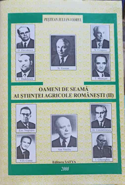 Oameni De Seama Ai Stiintei Agricole Romanesti Vol.2