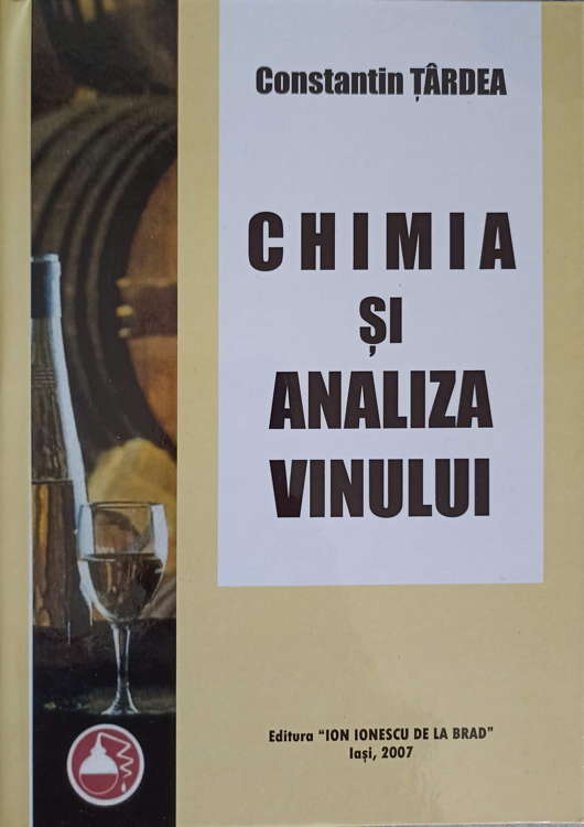 Vezi detalii pentru Chimia Si Analiza Vinului