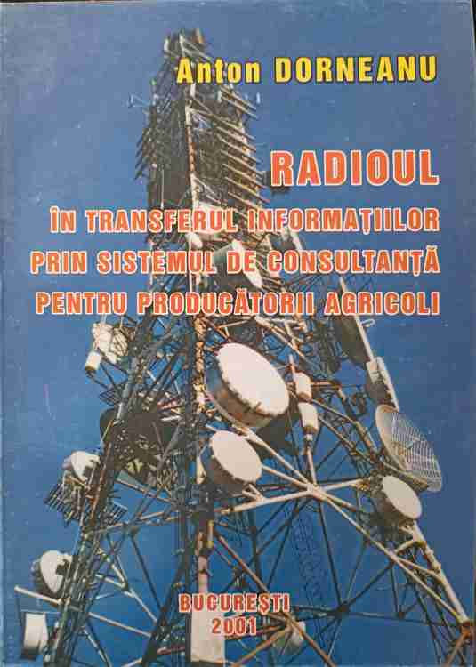 Radioul In Transferul Informatiilor Prin Sistemul De Consultanta Pentru Producatorii Agricoli