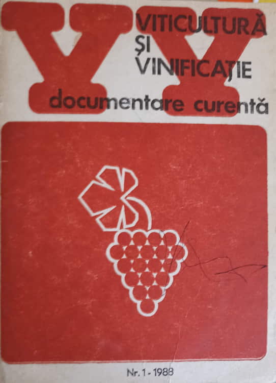 Vezi detalii pentru Viticultura Si Vinificatie. Documentare Curenta. Nr.1/1988