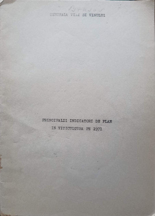 Principalii Indicatori De Plan In Viticultura Pe 1971