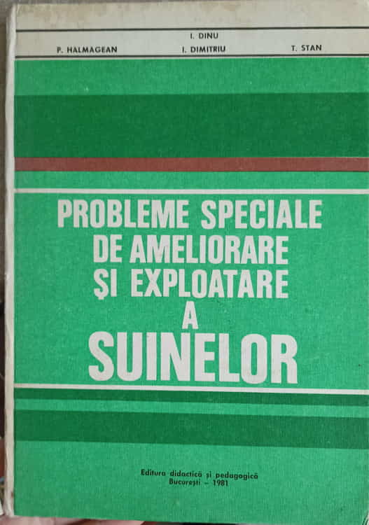 Probleme Speciale De Ameliorare Si Exploatare A Suinelor