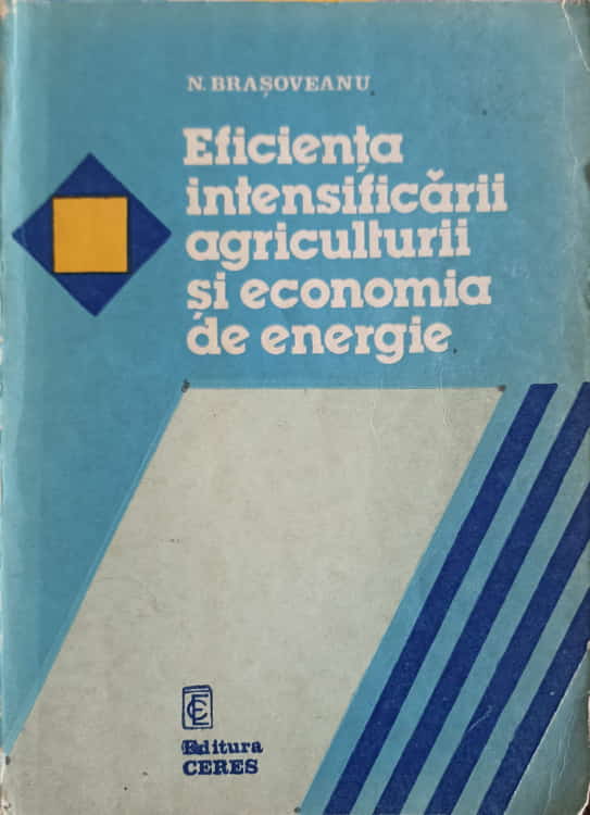 Eficienta Intensificarii Agriculturii Si Economia De Energie