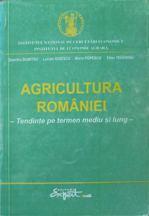 Agricultura Romaniei. Tendinte Pe Termen Mediu Si Lung