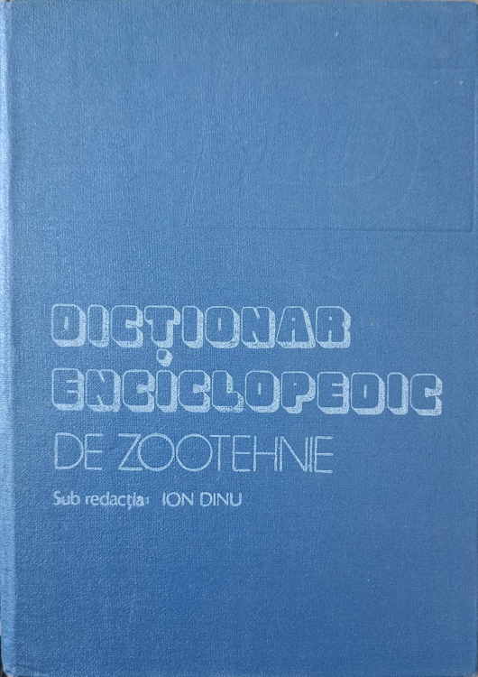 Vezi detalii pentru Dictionar Enciclopedic De Zootehnie