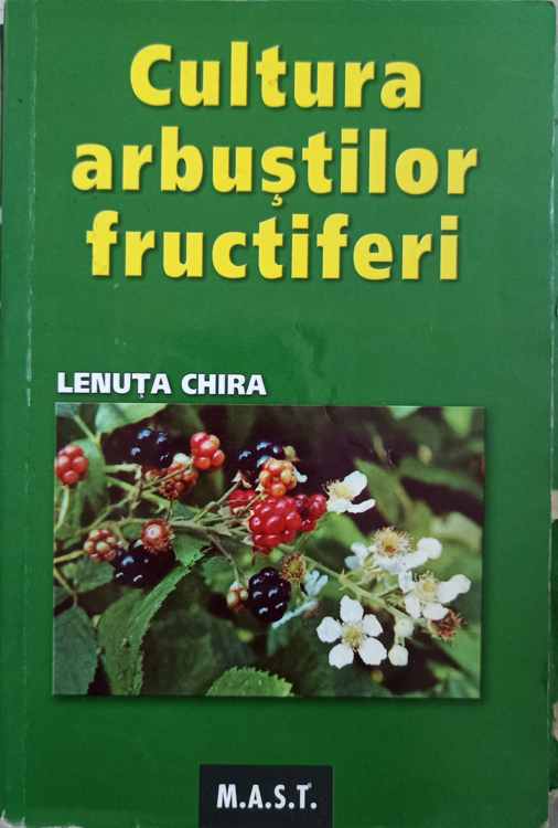 Vezi detalii pentru Cultura Arbustilor Fructiferi