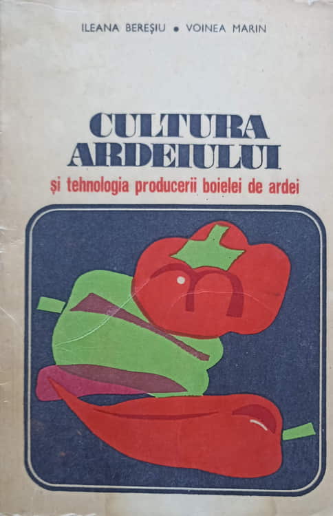 Vezi detalii pentru Cultura Ardeiului Si Tehnologia Producerii Boielei De Ardei