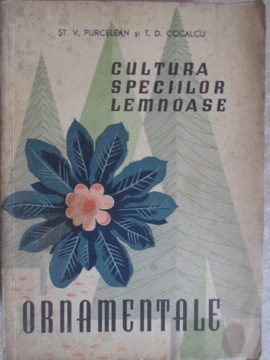 Cultura Speciilor Lemnoase Ornamentale